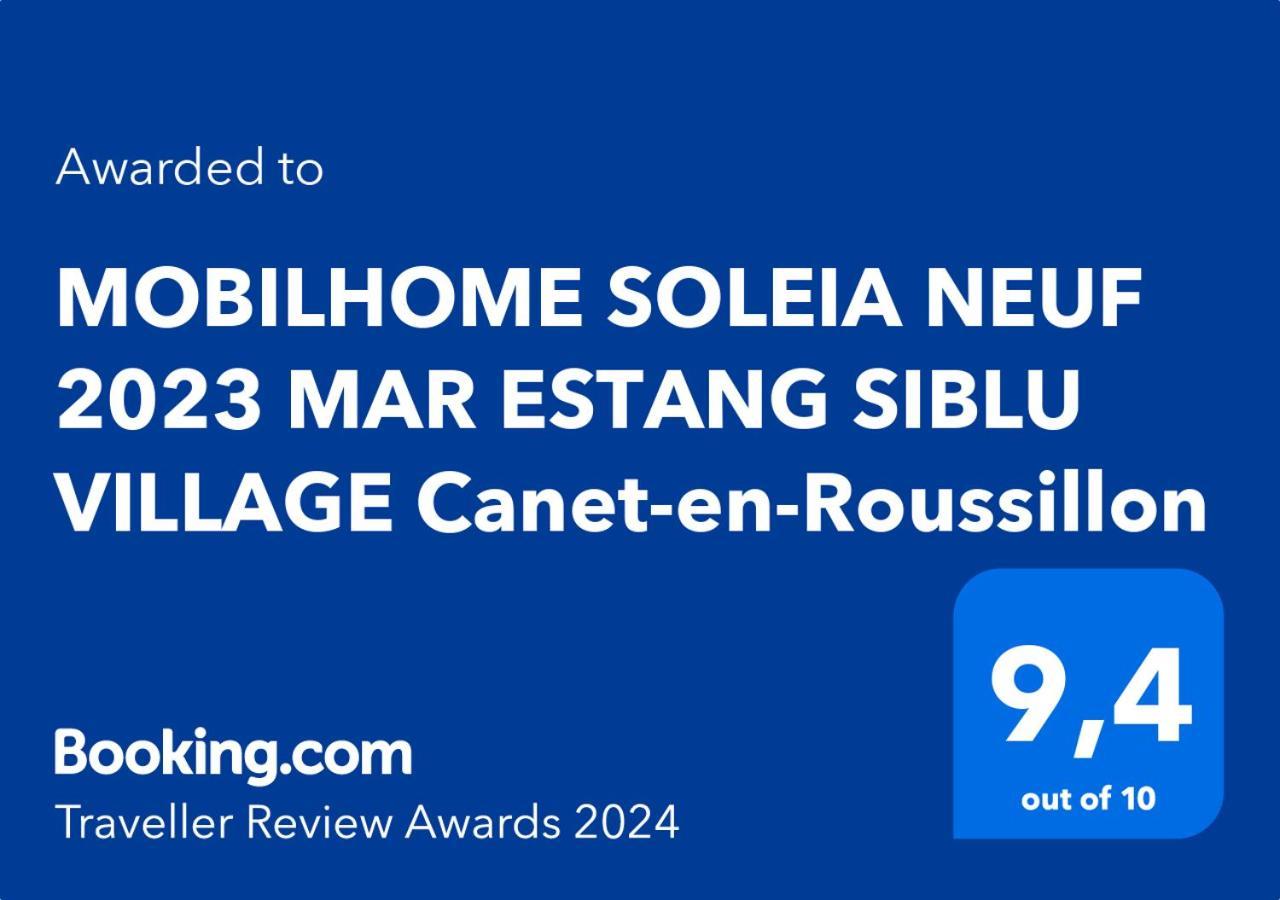 Mobilhome Soleia Neuf 2023 Mar Estang Siblu Village Canet-En-Roussillon Eksteriør bilde